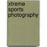 Xtreme Sports Photography door David Corfield
