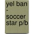 Yel Ban - Soccer Star P/B