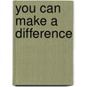 You Can Make A Difference door Judith Getis