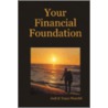 Your Financial Foundation door Tonya Wuerfel