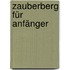 Zauberberg für Anfänger