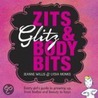Zits, Glitz And Body Bits door Jeanne Willis