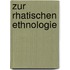 Zur Rhatischen Ethnologie