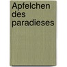 Äpfelchen des Paradieses door Gerd Walter