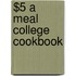 $5 A Meal College Cookbook