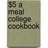 $5 A Meal College Cookbook door Rhonda Lauret Parkinson