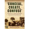 'Conceal, Create, Confuse' door Martin Davies