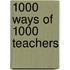 1000 Ways Of 1000 Teachers