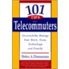 101 Tips for Telecommuters door Debra Dinnocenzo