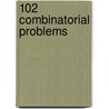 102 Combinatorial Problems door Titu Andreescu