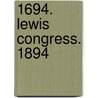 1694. Lewis Congress. 1894 door George Alexander Lewis