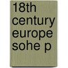 18th Century Europe Sohe P door T.C.W. Blanning