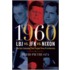 1960 Lbj Vs. Jfk Vs. Nixon