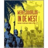 Wereldoorlog in de West door L. van der Horst