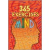 365 Exercises For The Mind door Pierre Berloquin