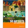 50 Artists You Should Know door Thomas Koster