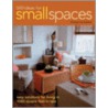 500 Ideas for Small Spaces by Kimberley Seldon