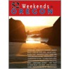 52 Weekends in Oregon Deck by Unknown