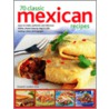 70 Classic Mexican Recipes by Elizabeth Ortiz
