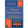 A Concise History Of Korea door Michael Seth