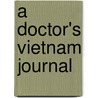 A Doctor's Vietnam Journal door M.D. Carl