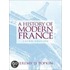 A History Of Modern France