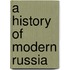A History of Modern Russia