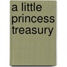 A Little Princess Treasury door Tony Ross