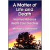 A Matter of Life and Death by J. Laurence Michael