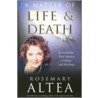 A Matter of Life and Death door Rosemary Altea