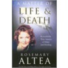 A Matter of Life and Death by Rosemary Altea
