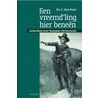 Een vreemd'ling hier beneen door C. den Boer