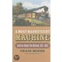 A Most Magnificent Machine