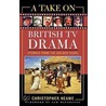A Take On British Tv Drama by Verity Lambert