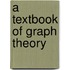 A Textbook of Graph Theory