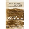 A Trans-Atlantic Adventure door Michael Caird