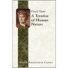 A Treatise Of Human Nature by Thomas Hill Green
