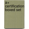 A+ Certification Boxed Set door Michael Pastore