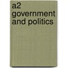 A2 Government And Politics door David Wendelken