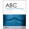 Abc Of Emergency Radiology door Otto Chan