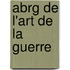 Abrg de L'Art de La Guerre