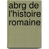 Abrg de L'Histoire Romaine