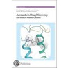Accounts In Drug Discovery door Joel C. Barrish