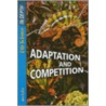 Adaptation and Competition by Ann Fullick