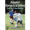 Adapted Games & Activities door Pattie Rouse