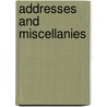Addresses And Miscellanies by James Fraser Gluck