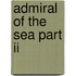 Admiral Of The Sea Part Ii