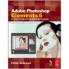 Adobe Photoshop Elements 6 door Philip Andrews