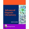 Advanced Organic Chemistry by Deepa Sharma