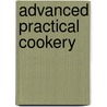 Advanced Practical Cookery door Victor Ceserani